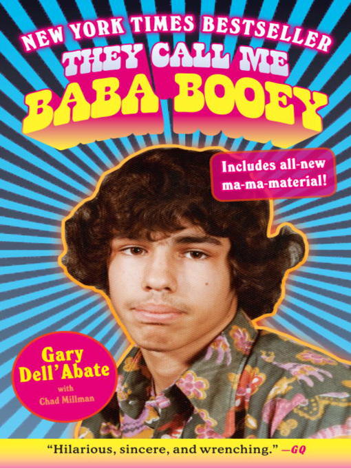 Détails du titre pour They Call Me Baba Booey par Gary Dell'Abate - Disponible